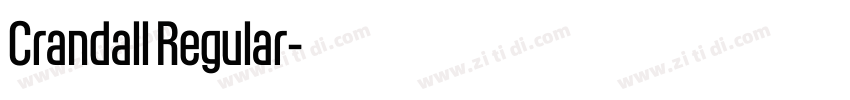 Crandall Regular字体转换 Crandall Regular字体转换